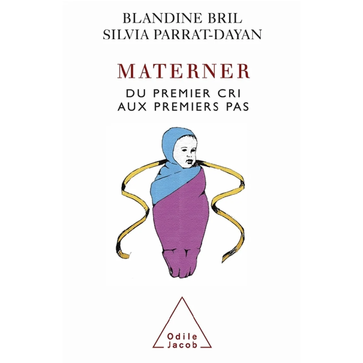 Materner : du premier cri aux premiers pas · Occasion