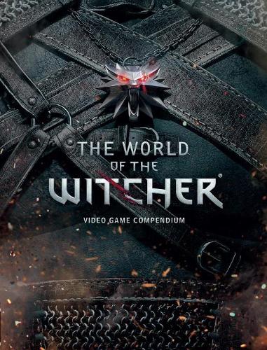 The World Of The Witcher (Hardback)