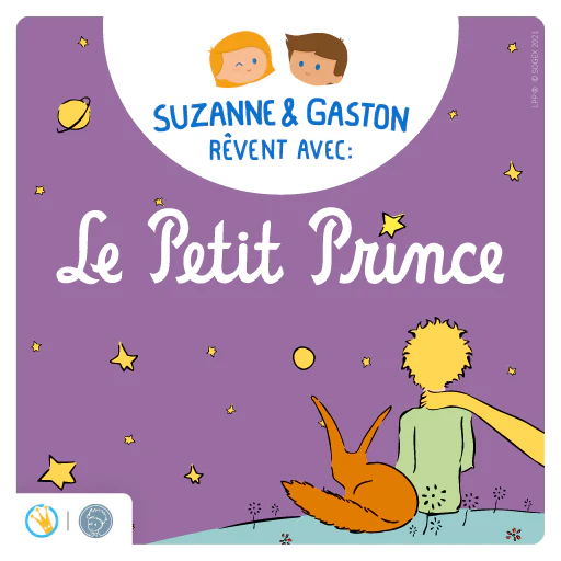 Suzanne et Gaston rêvent avec Le Petit Prince