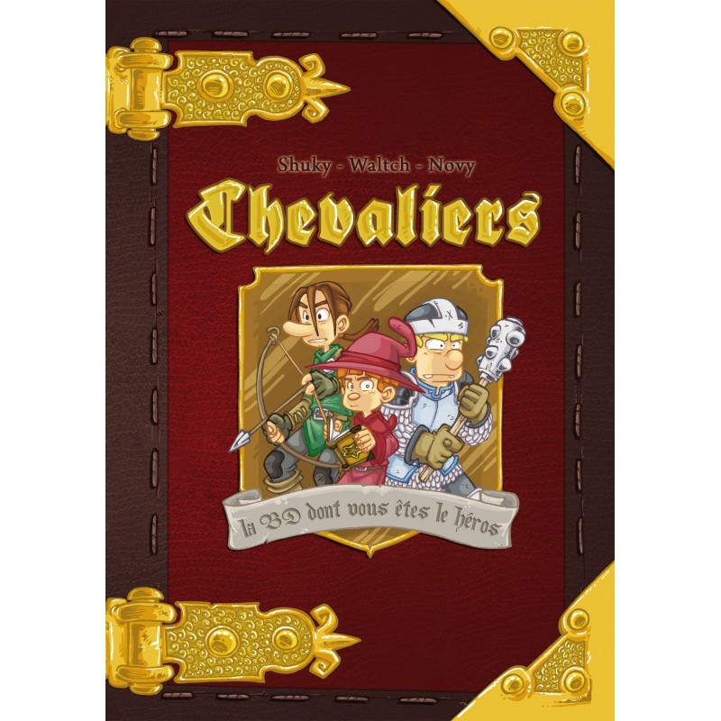 Chevaliers - La BD dont vous êtes le héros