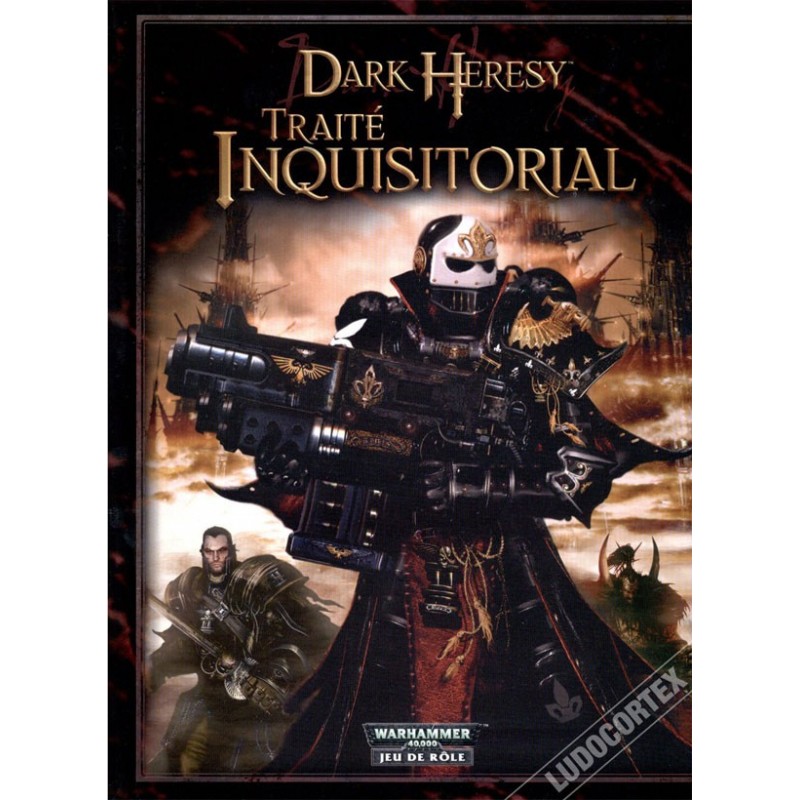 Dark Heresy - Traité Inquisitorial