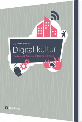 Digital Kultur - Anja Mandal Jensen - Bog