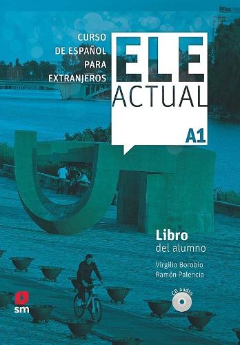 Ele Actual: Libro del alumno (con licencia digital) + CDs A1 - 2019 ed. (Multiple items)