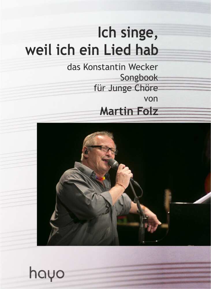 Ich singe, weil ich ein Lied hab