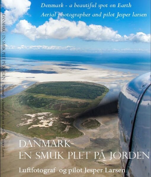 Danmark - En Smuk Plet På Jorden - Jesper Larsen - English Book