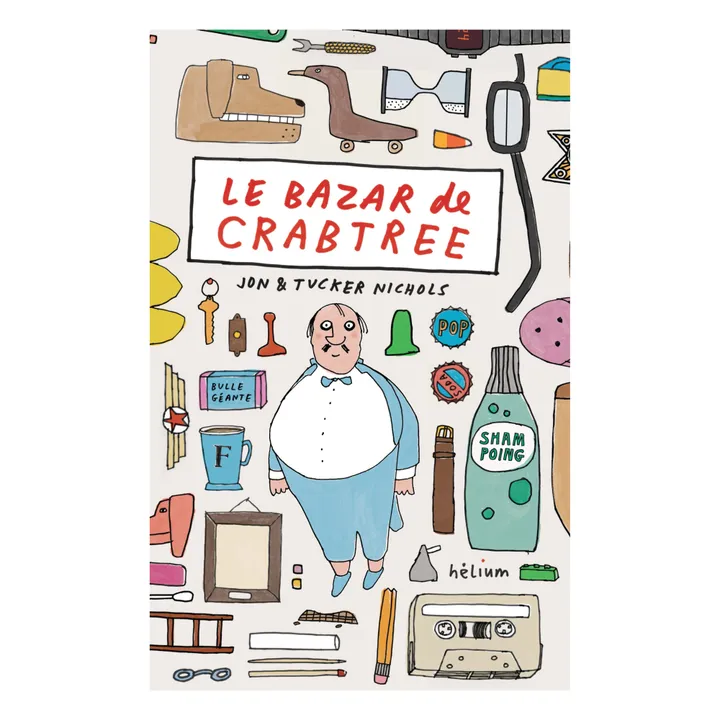 Helium Livre Le Bazar de Crabtree - J. & T Nichols