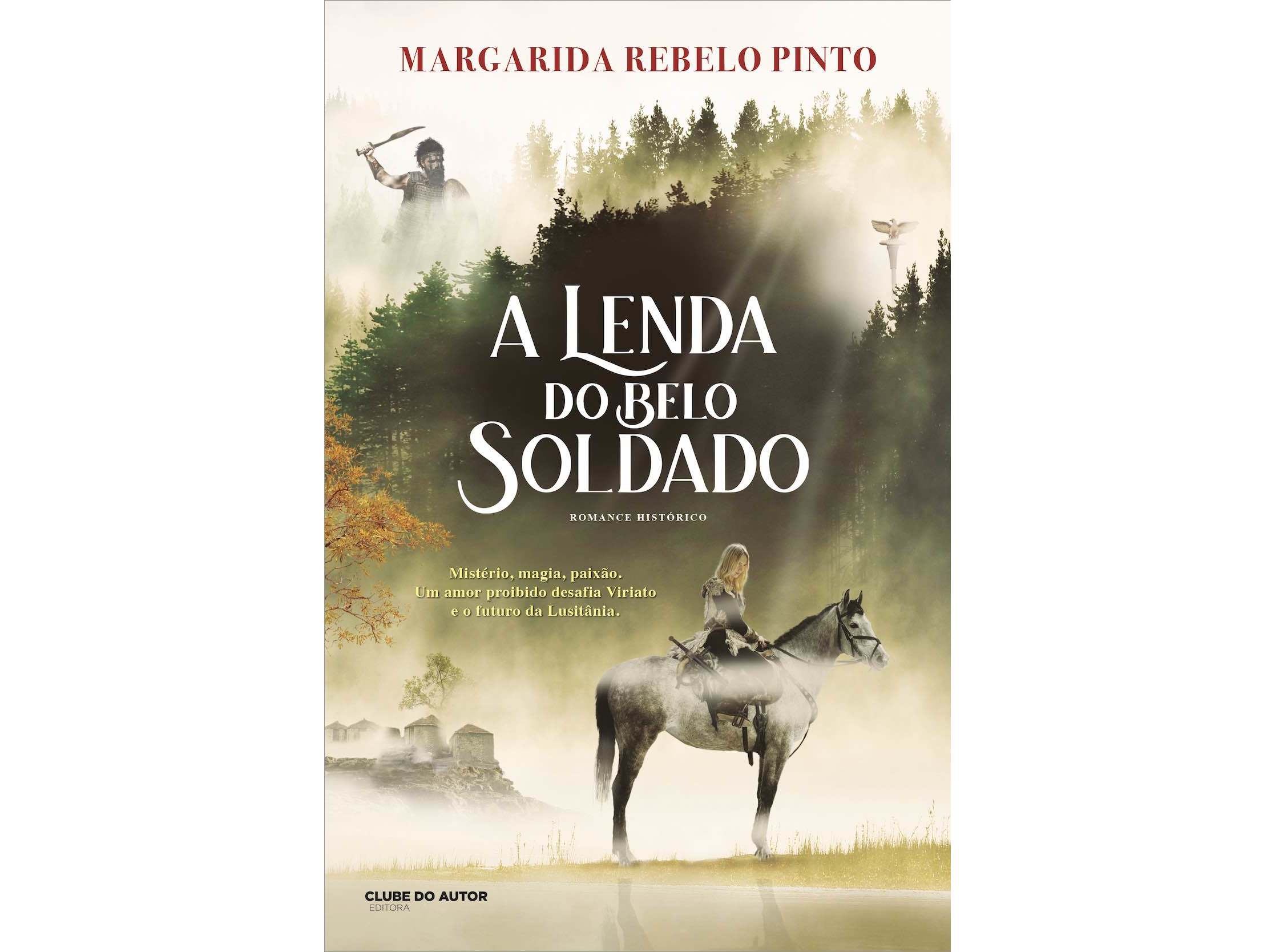 LIVRO LENDA DO BELO SOLDADO DE MARGARIDA REBELO PINTO