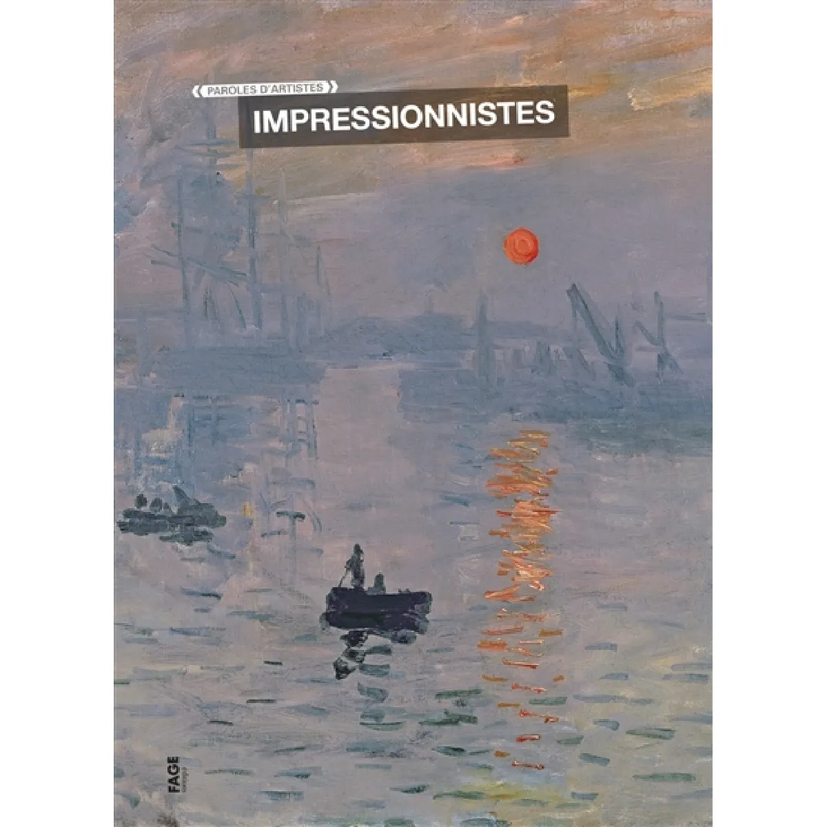 Paroles d'artistes impressionnistes · Occasion