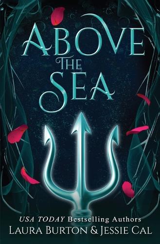 Above the Sea: A Little Mermaid Retelling - Fairy Tales Reimagined 5 (Paperback)