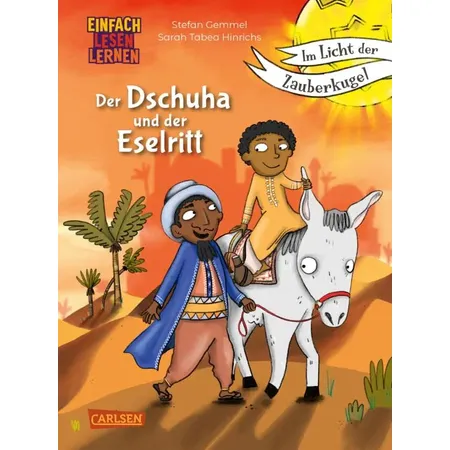 Carlsen Verlag Im Licht der Zauberkugel: Der Dschuha und der Eselritt