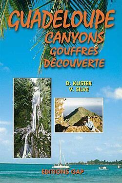 GAP DIFFUSION - CANYONS GUADELOUPE GOUFFRES