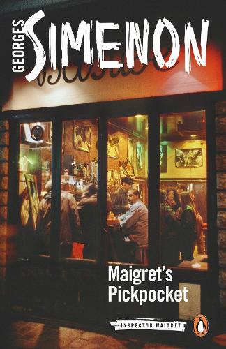 Maigret's Pickpocket: Inspector Maigret #66 - Inspector Maigret (Paperback)
