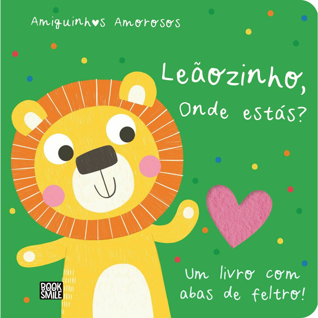 Amiguinhos Amorosos - Leãozinho, Onde Estás?