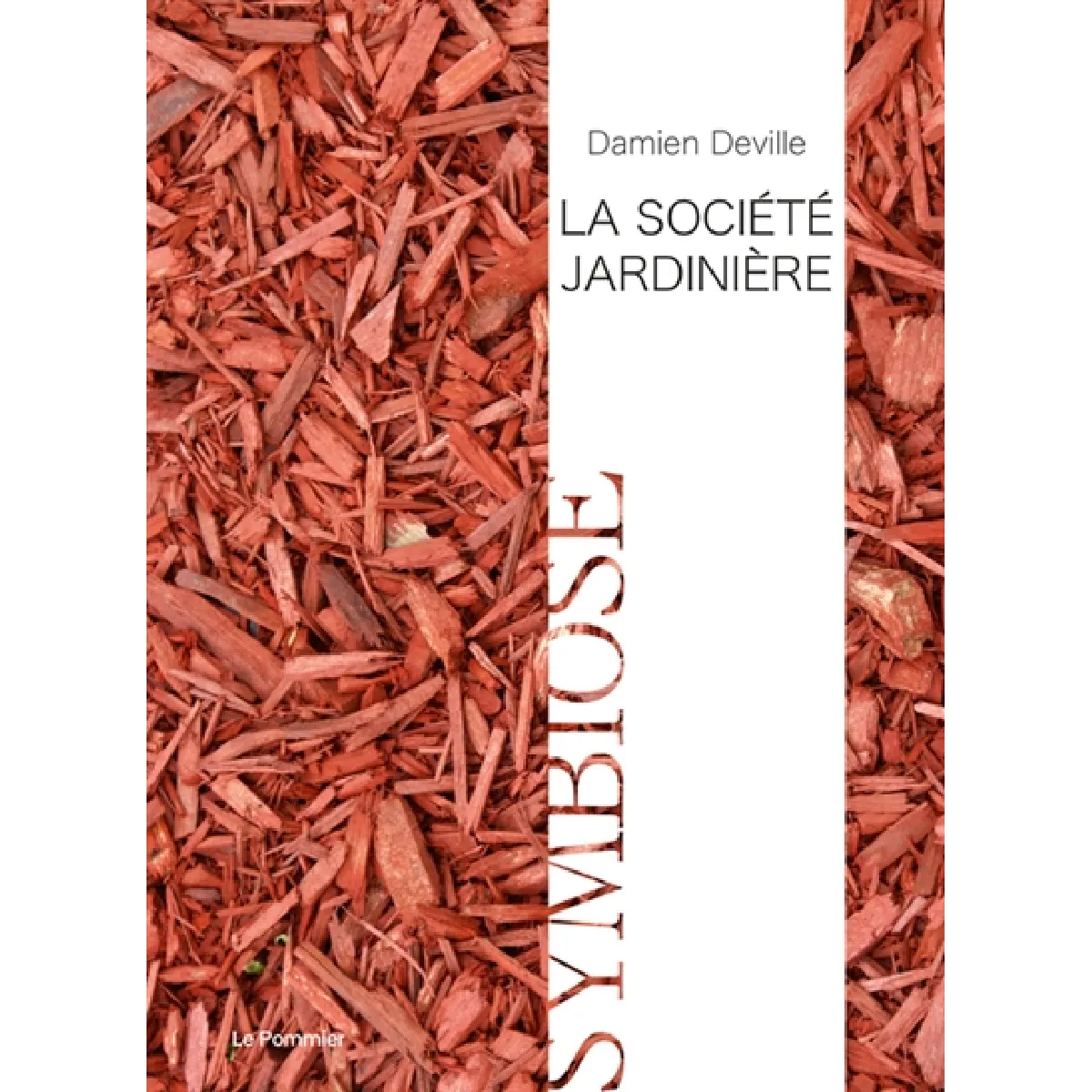 La société jardinière · Occasion