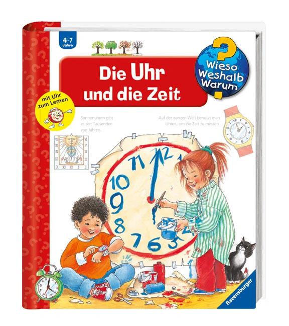 Die Uhr und die Zeit / Wieso? Weshalb? Warum? Bd.25