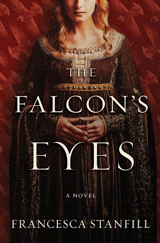 The Falcon's Eyes: A Novel (Hardback)