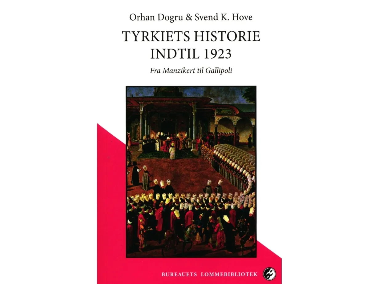 Tyrkiets historie indtil 1923 | Orhan Dogru & Svend Kjems Hove