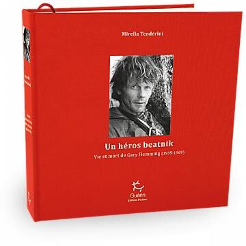 GUERIN - GARY HEMMING UN HEROS BEATNIK