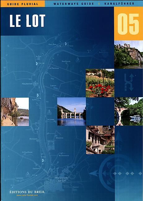 EDITIONS DU BREIL - 05 LE LOT GUIDE FLUVIAL