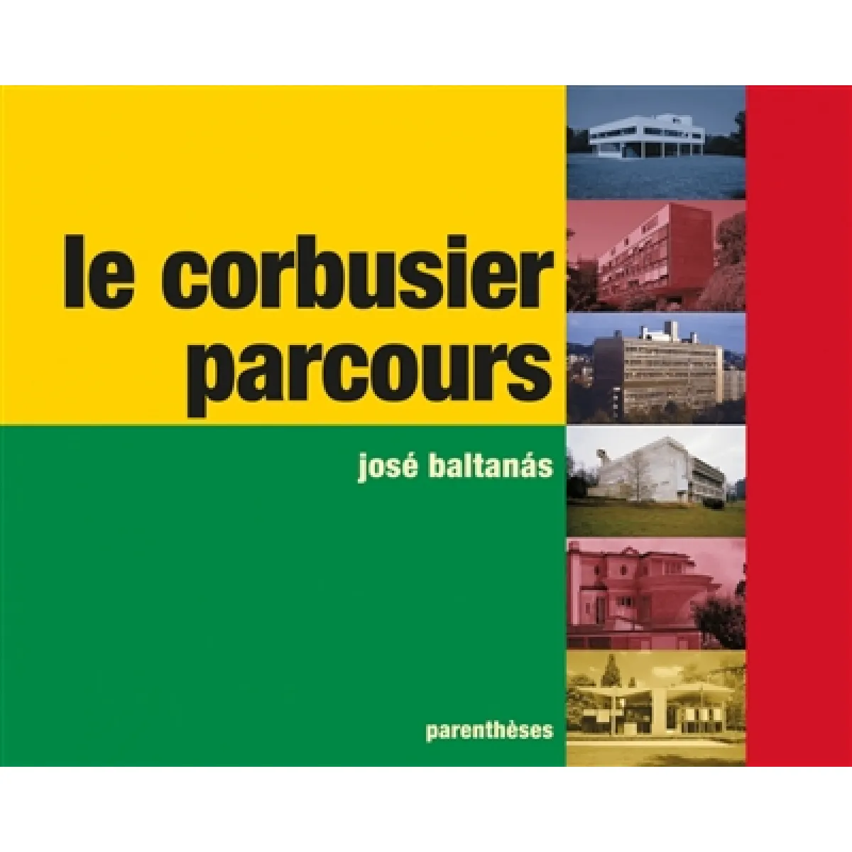 Le Corbusier, parcours