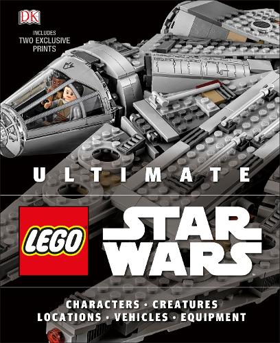 Ultimate LEGO Star Wars: Includes two exclusive prints (Hardback)
