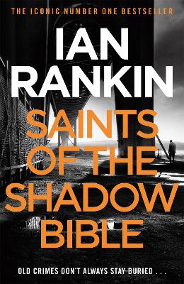 Saints of the Shadow Bible - A Rebus Novel (Paperback)