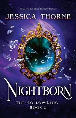 Nightborn: Totally addictive fantasy fiction - The Hollow King 2 (Paperback)