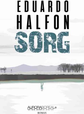Sorg - Eduardo Halfon - Bog