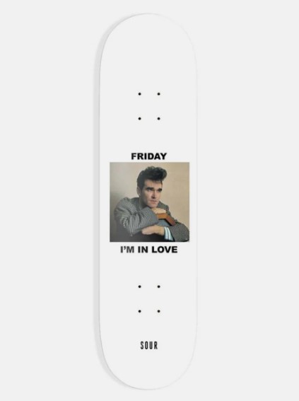 Sour Skateboards Friday I'm In Love - 8.375