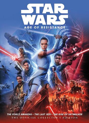 Star Wars: The Age of Resistance the Official Collector's Edition (Hardback)