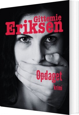 Opdaget - Gittemie Eriksen - Bog