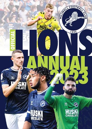 The Official Millwall FC Annual 2023 (Hardback)