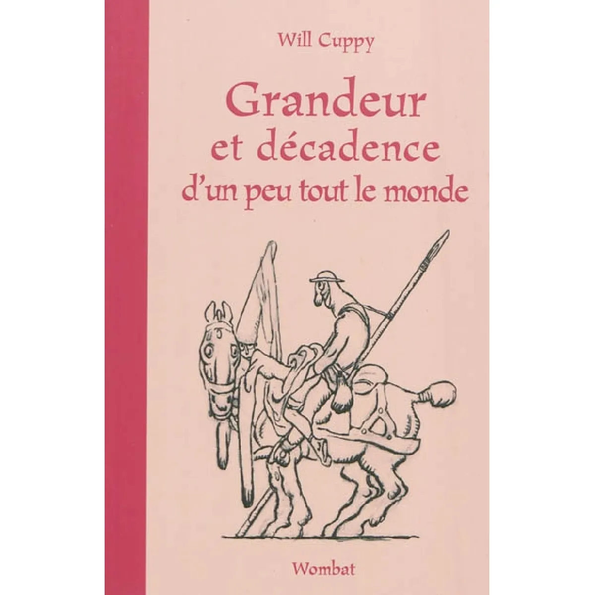 Grandeur et décadence d'un peu tout le monde · Occasion