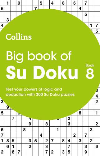 Big Book of Su Doku 8: 300 Su Doku Puzzles - Collins Su Doku (Paperback)