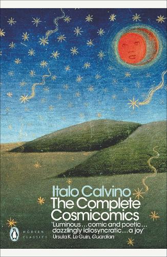 The Complete Cosmicomics - Penguin Modern Classics (Paperback)
