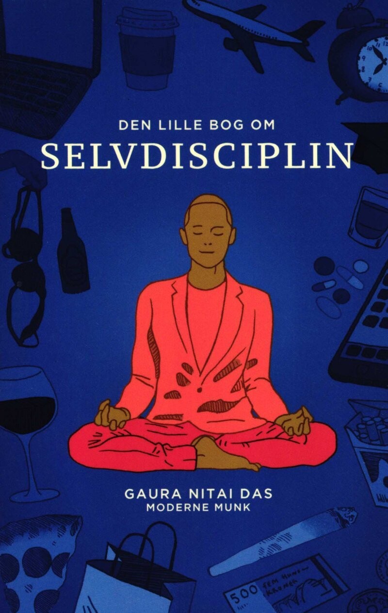 Den Lille Bog Om Selvdisciplin - Gaura Nitai Das - Bog