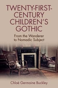 Twenty-First-Century Children’s Gothic