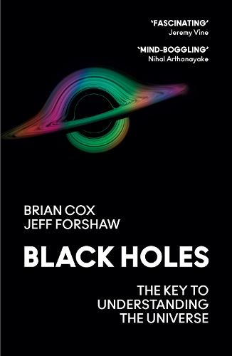Black Holes: The Key to Understanding the Universe (Paperback)