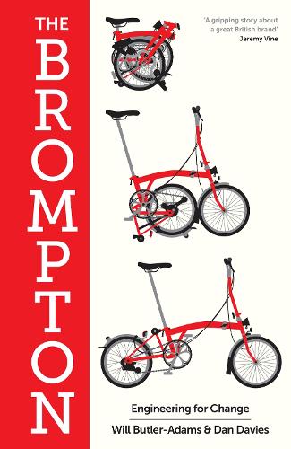 The Brompton: Engineering for Change (Paperback)
