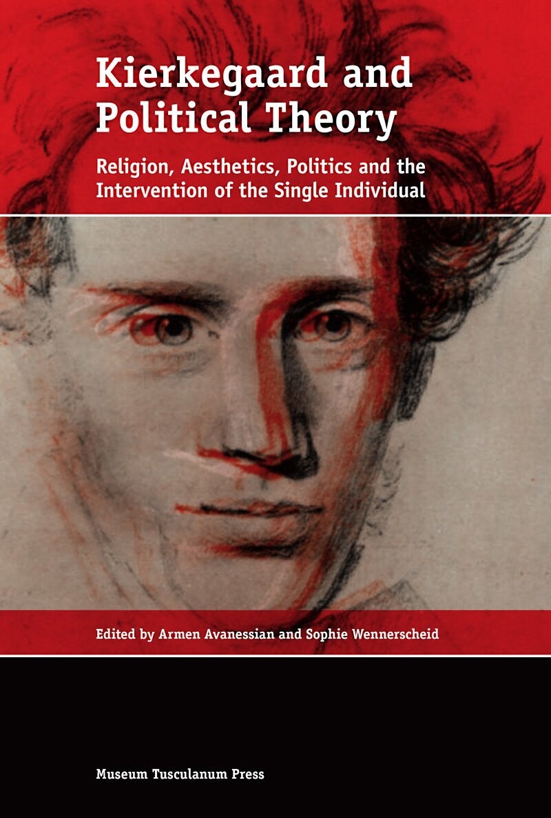 Kierkegaard And Political Theory - Armen Avanessian - English Book