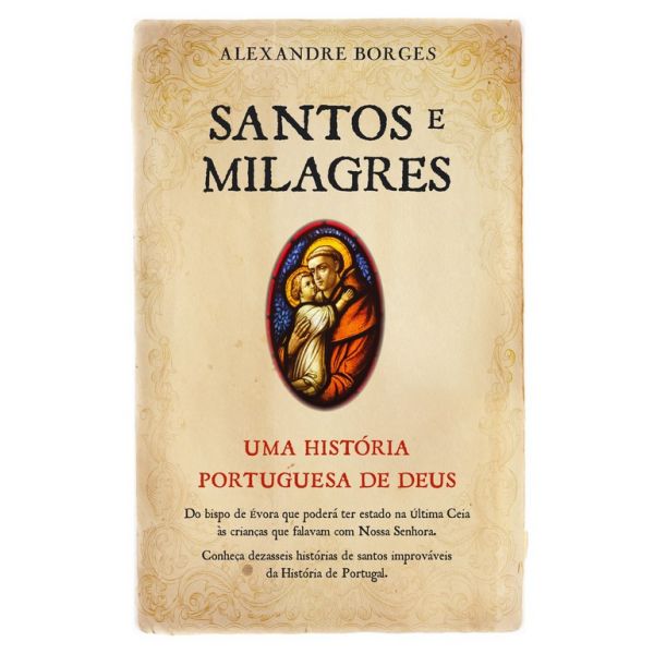 Santos e Milagres da História de Portugal