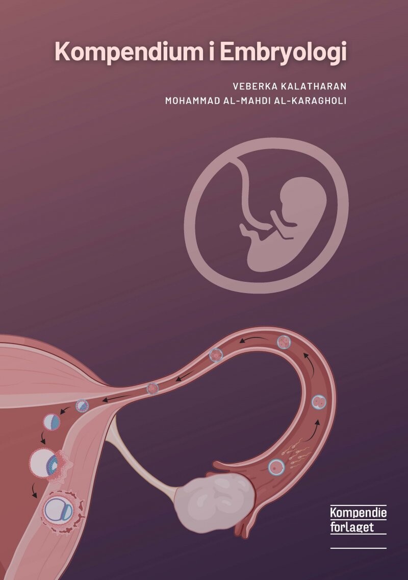 Kompendium I Embryologi - Mohammad Al-Mahdi Al-Karagholi - Bog