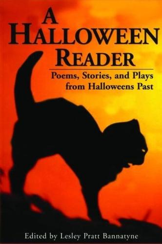 Halloween Reader, A: Poems, Stories, and Plays from Halloween Past (Paperback)