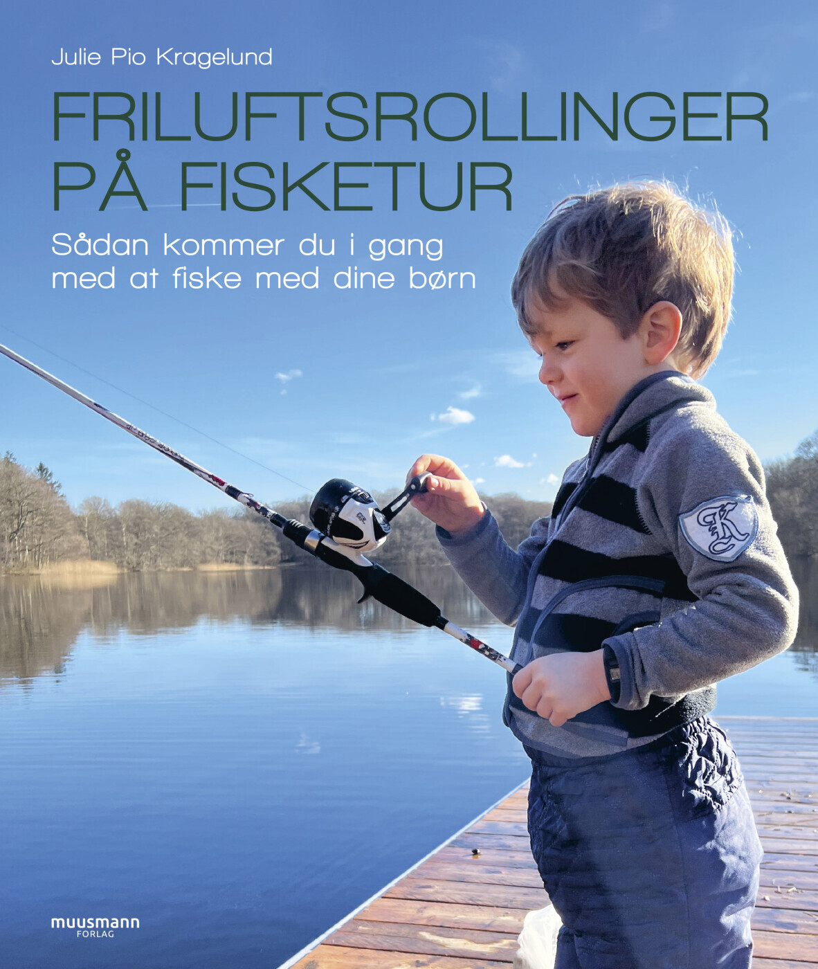 Friluftsrollinger På Fisketur - Julie Pio Kragelund - Bog