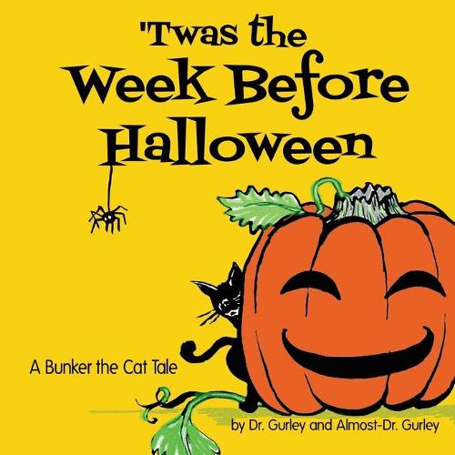'Twas The Week Before Halloween (Paperback)
