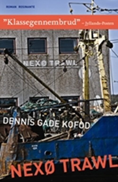 Nexø Trawl - Dennis Gade Kofod - Bog