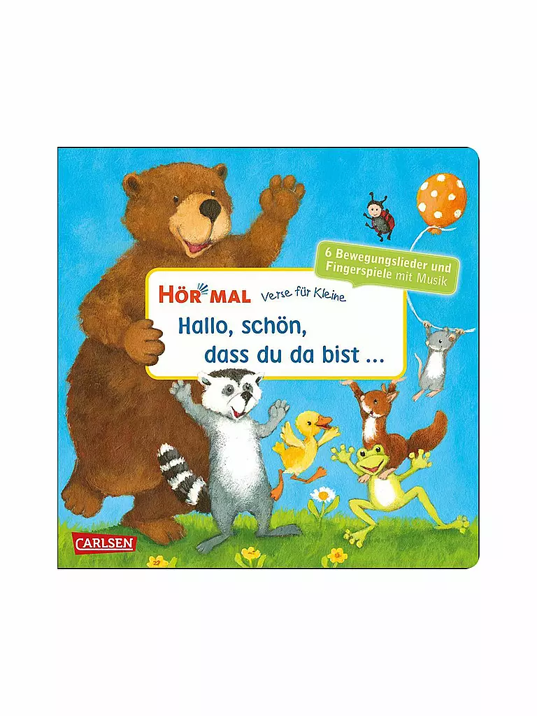 CARLSEN VERLAG Hör mal (Soundbuch): Verse für Kleine: Hallo, schön, dass du da bist ... keine Farbe