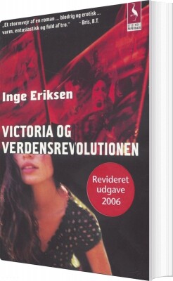 Victoria Og Verdensrevolutionen - Inge Eriksen - Bog
