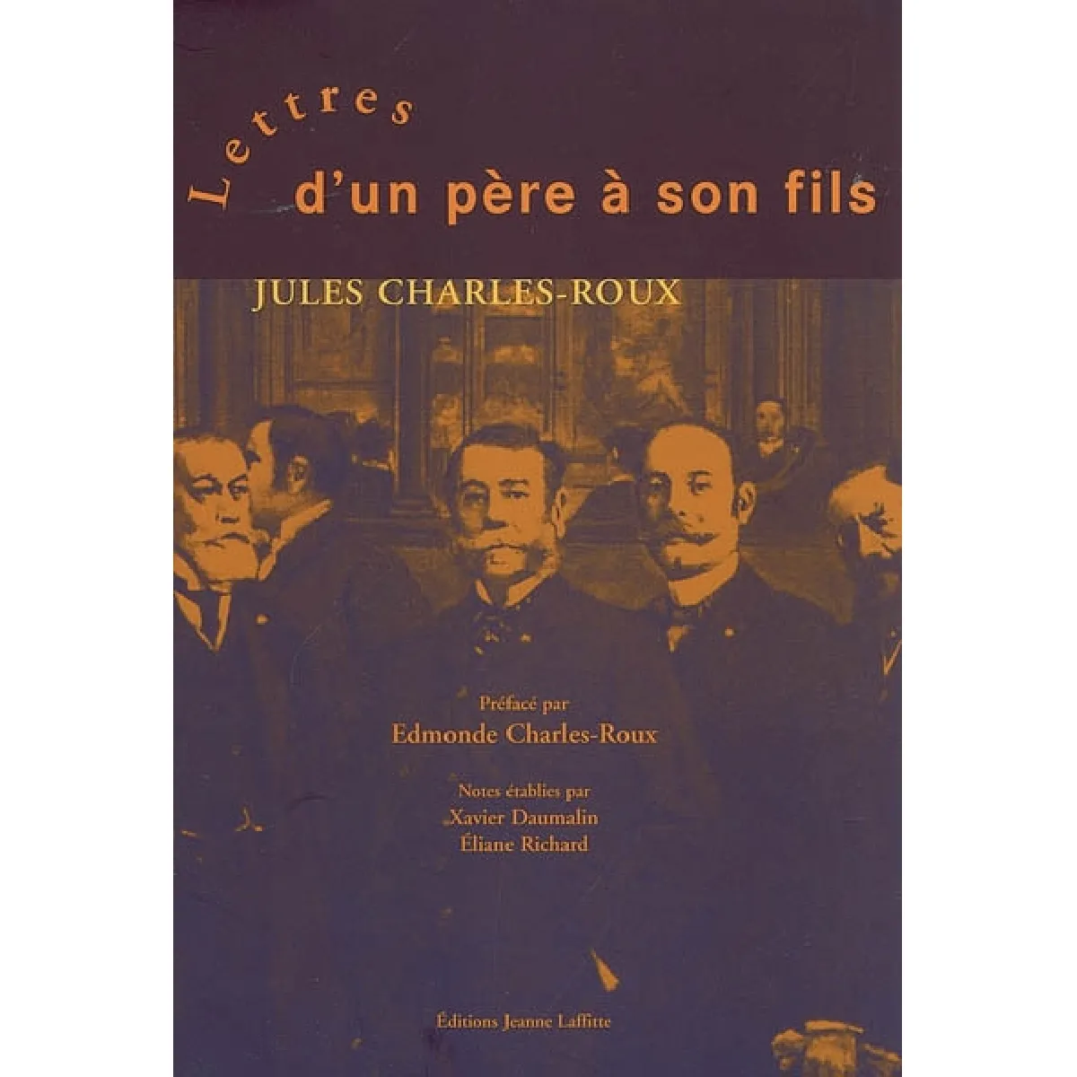 Lettres d'un père à son fils (1905-1918) · Occasion