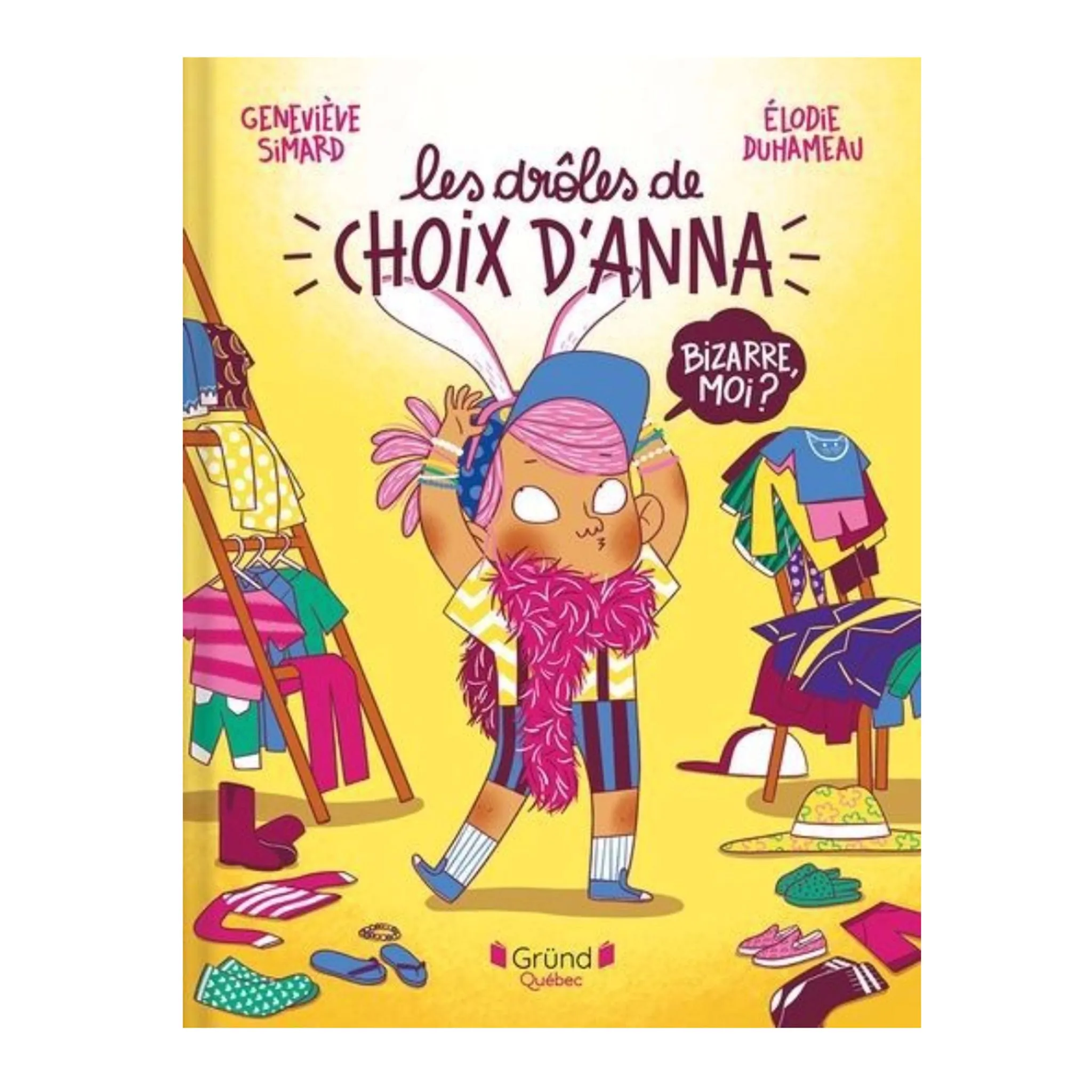Gründ Les Drôles de Choix D'Anna